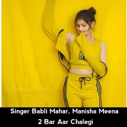 2 Bar Aar Chalegi